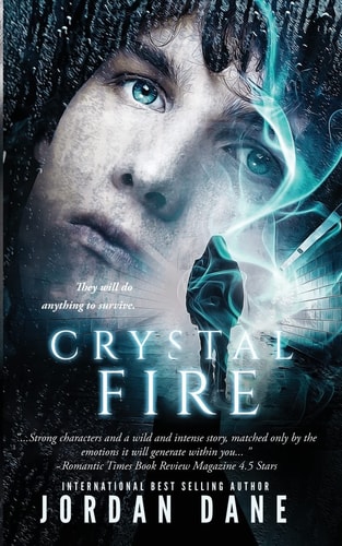 Crystal Fire Novel 2 of 2 Hunted Series