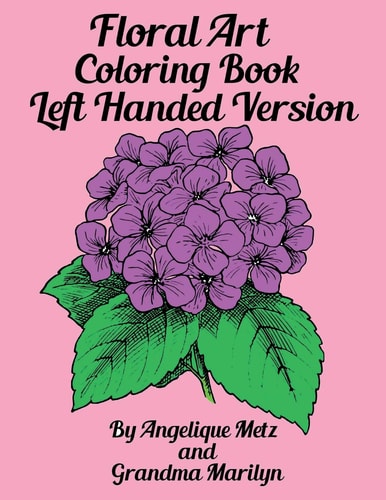Floral Art Coloring Book Left Handed Version