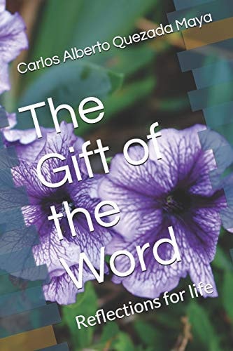 The Gift of the Word Reflections for Life