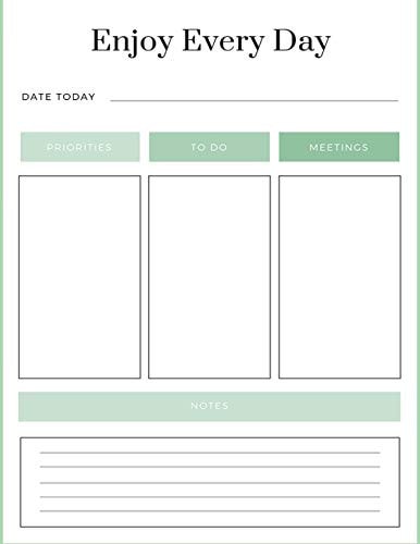 Enjoy Every Day Meetings to Do Priorities Today