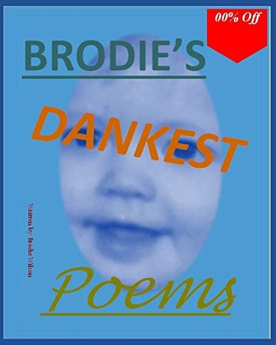 Brodie's Dankest Poems The Procrastinators Tool to Avoid Homework