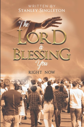 The Lord Is Blessing You Right Now