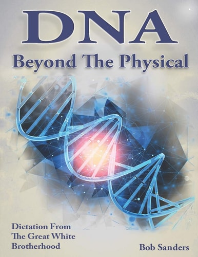 DNA Beyond the Physical