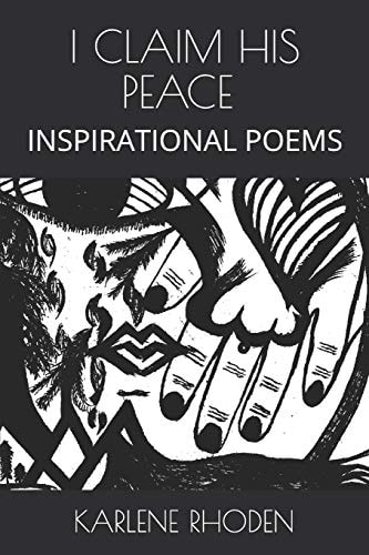 I Claim His Peace Inspirational Poems