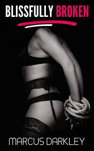 Blissfully Broken The Girls Learn what BDSM Really Means!