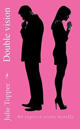 Double Vision An Explicit Erotic Novella