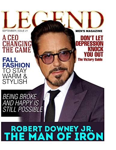 Legend Men's Magazine Robert Downey Jr. The Man of Iron