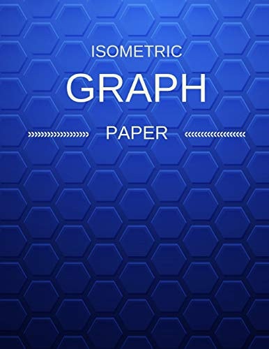 Isometric Graph Paper Draw Your Own 3d, Sculpture Or Landscaping Geometric Designs! 1/4 Inch Equilateral Triangle Isometric Graph Recticle Triangular Paper