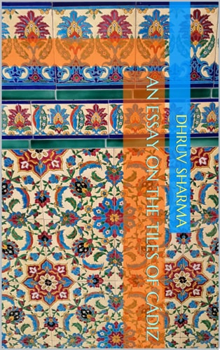 An Essay on the Tiles of Cádiz