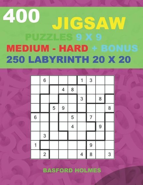 400 JIGSAW puzzles 9 x 9 MEDIUM - HARD + BONUS 250 LABYRINTH 20 x 20: Sudoku Medium - Hard levels and Maze puzzles very hard level