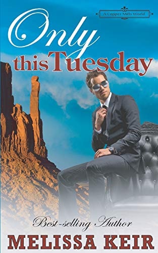 Only This Tuesday A Copper Mills Novella