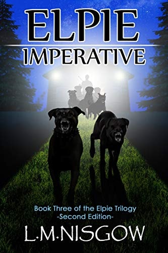 Elpie Imperative Book Three of the Elpie Trilogy