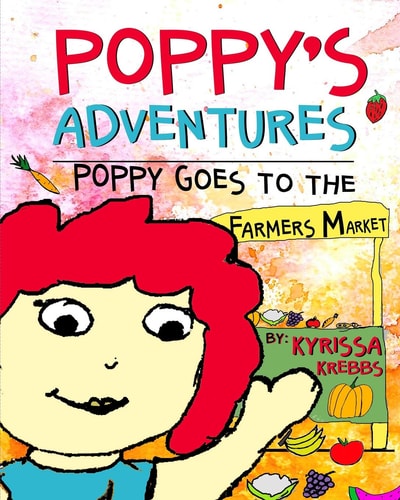 Poppy's Adventures Poppy Goes To The Farmers Market