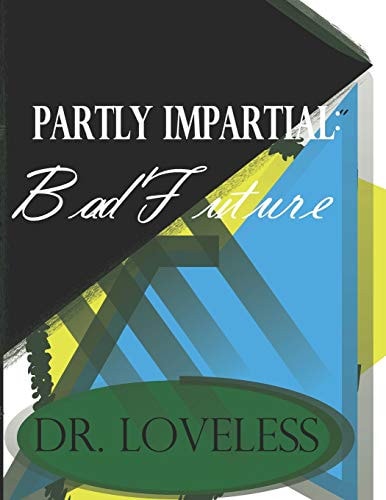 Partly Impartial Bad Future