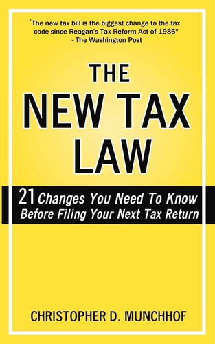 The New Tax Law 21 Changes You Need to Know Before Filing Your Next Tax Return