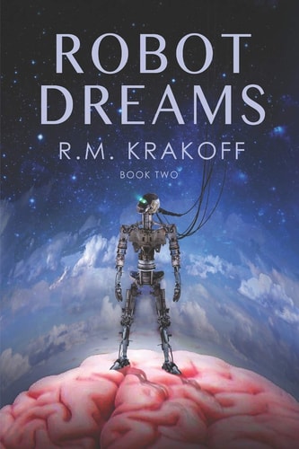 Robot Dreams Can Robots Dream?