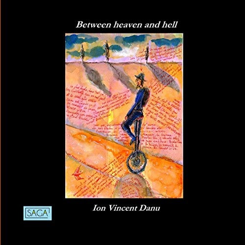Ion Vincent Danu - Between Heaven and Hell In Memoriam IVD