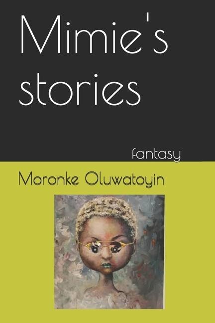 Mimies Stories: Fantasy