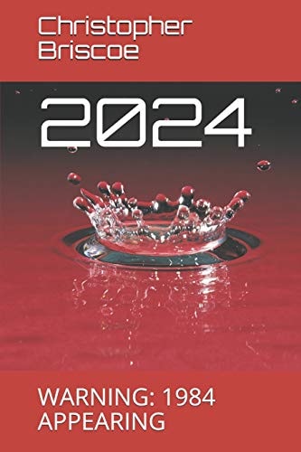 2024 Warning: 1984 Appearing