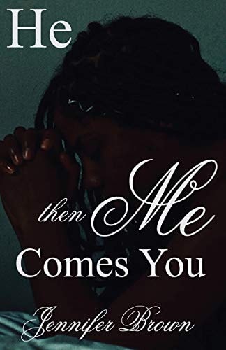 He, Then Me, Comes You