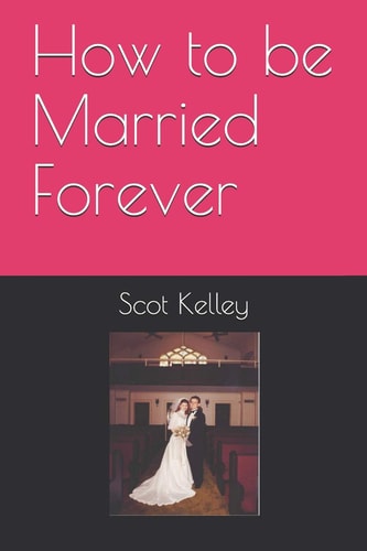 How to be Married Forever