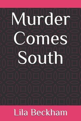 Murder Comes South
