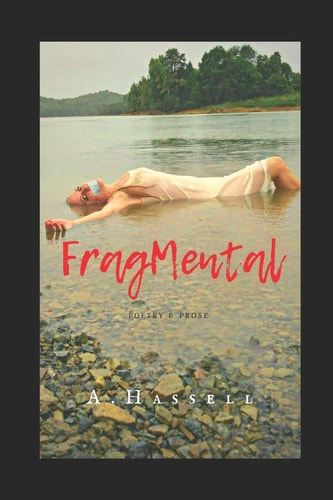 FragMental Poetry and Prose