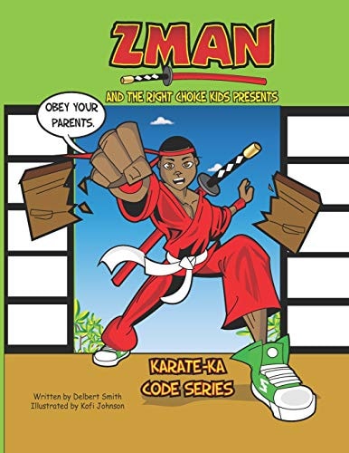 Z-Man and the Right Choice Kids Obey Your Parents