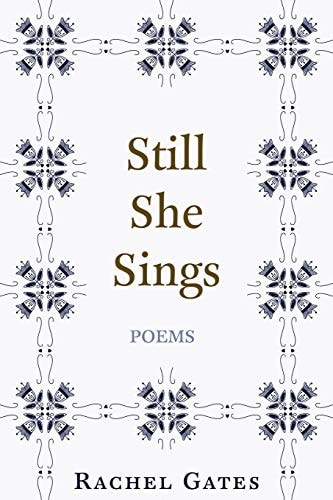 Still She Sings Poems
