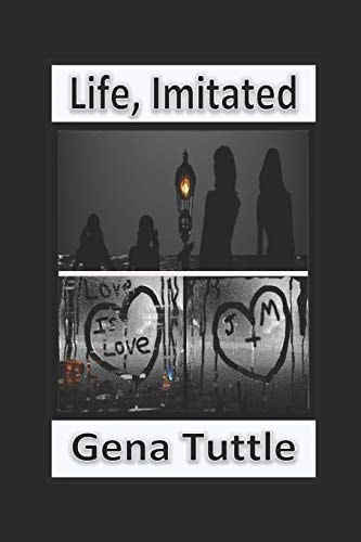 Life, Imitated