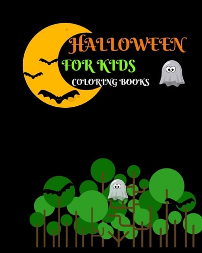 Halloween for Kids Coloring Books Ages 4-8 Childhood Learning, Preschool Activity Book 100 Pages Size 8x10 Inch