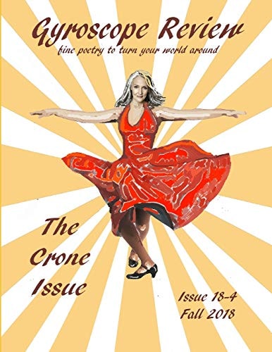 Gyroscope Review Issue 18-4 Fall 2018 The Crone Issue