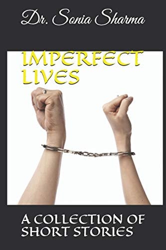 Imperfect Lives A Collection of Short Stories