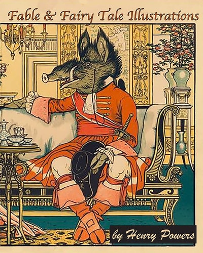 Fable & Fairy Tale Illustrations Full Color 19th & 20th Artist Illustrations.