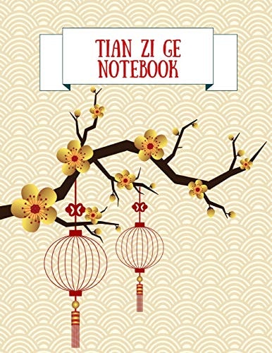 Tian Zi Ge Notebook Practice Writing Chinese Characters! Chinese Writing Paper Workbook │ Learn How to Write Chinese Calligraphy Pinyin For Beginners