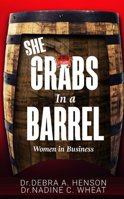 She Crabs in a Barrel: Women in Business