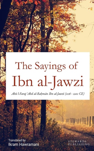 The Sayings of Ibn Al-Jawzi