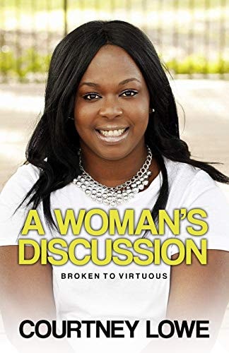 A Woman's Discussion Broken to Virtuous