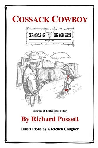 Cossack Cowboy Chronicle of the Old West