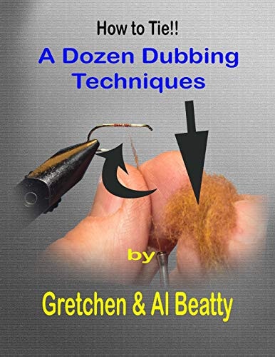 A Dozen Dubbing Techniques How To Tie!!