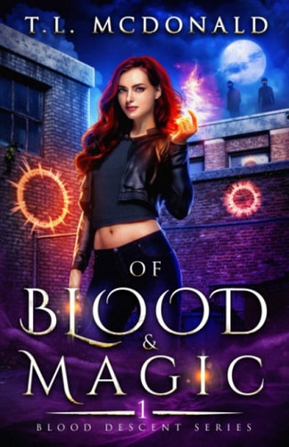 Of Blood & Magic Blood Descent Book 1