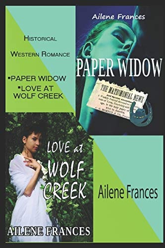 Historical Western Romance Paper Widow and Love at Wolf Creek