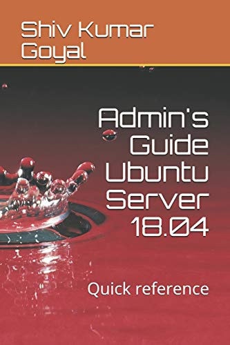 Admin's Guide Ubuntu Server 18. 04 Quick Reference