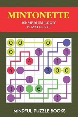 Mintonette: 250 Medium Logic Puzzles 7x7
