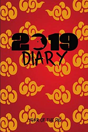 2019 Diary Year of the Pig Chinese Year of the Pig Diary, a Day to a Page
