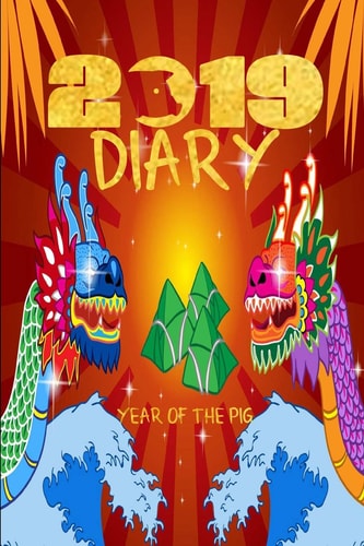 2019 Diary Year of the Pig 2019 Chinese Year of the Pig