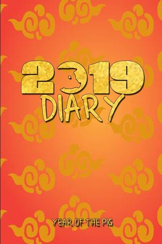 2019 Diary Year of the Pig Chinese 2019 Diary
