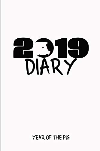 2019 Diary Year of the Pig Chinese Year of the Pig Diary, a Week to a Page