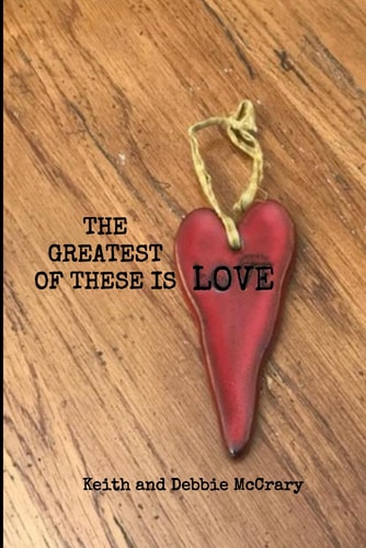 The Greatest of These Is Love