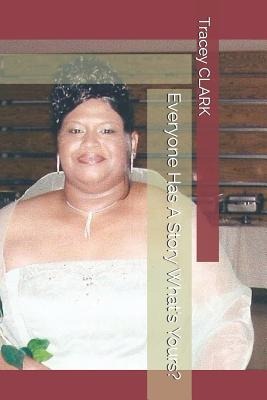 Everyone Has a Story Whats Yours?: Take Charge of Your Life, Grow Your Own Hair.